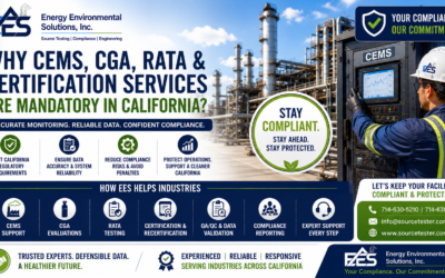Why Are CEMS, CGA, RATA & Certification Services Mandatory in California? How Energy Environmental Solutions, Inc. Helps Industries Stay Compliant